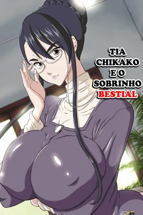 Tia Chikako e sobrinho Bestial