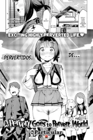 Uma Pervertida Vai Para Um Mundo Pervetido!