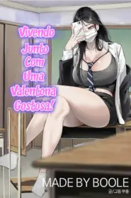 Vivendo Junto Com Uma Valentona Gostosa