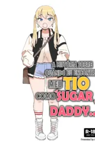 A História Sobre Quando Eu Encontrei Meu Tio Como Sugar Daddy