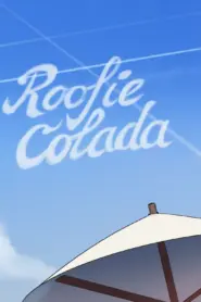 Roofie Colada